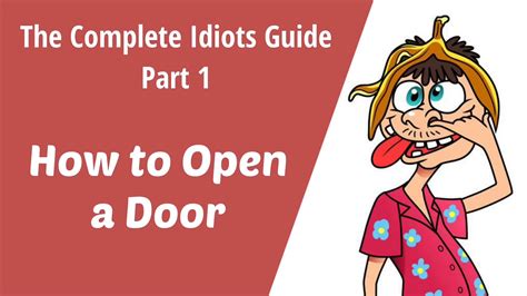 How To Open A Door Youtube