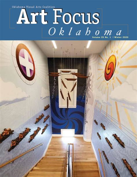 Art Focus Oklahoma Winter 2020 By Oklahoma Visual Arts Coalition Issuu