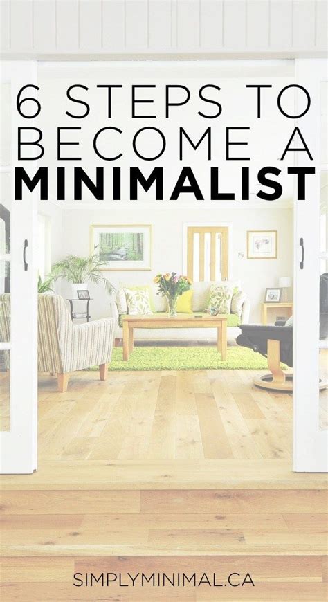 6 Steps To Becoming A Minimalist If Youre New To Minimalism This
