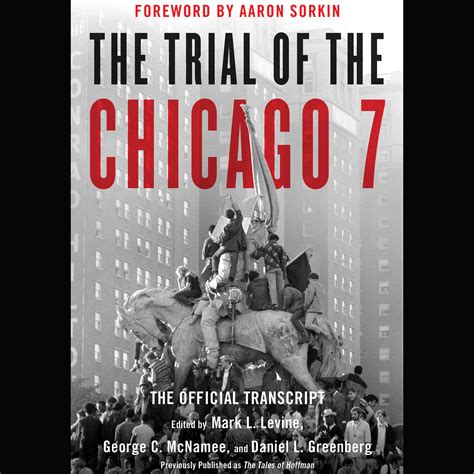 In 1969, seven people were charged by the federal government with conspiracy and more, arising from the protests at the 1968 democratic national convention in chicago. The Trial of the Chicago 7: The Official Transcript ...