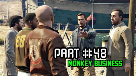 Gta 5 Gameplay Walkthrough Indonesia Part 48 Monkey Business Youtube