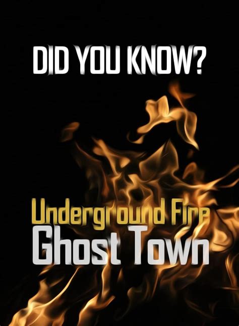 Did You Know Underground Fire Ghost Town Tv Episode 2020 Imdb