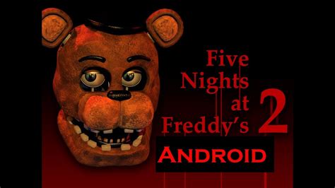 Descargar Five Nights At Freddys 2 Android Full Apk Youtube