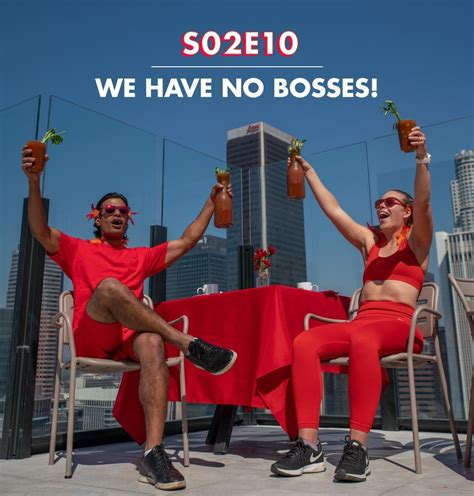 s02e10 we have no bosses boss podcasts culture