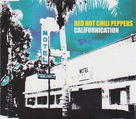 Red Hot Chili Peppers Californication Cd Maxi Single Discogs