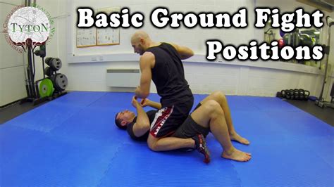 Basic Ground Fight Positions Grappling And Ground Fight Youtube