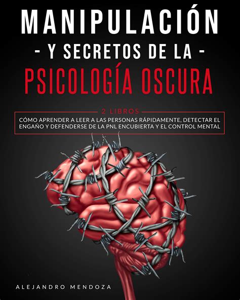 Manipulación Y Secretos De La Psicología Oscura 2 Libros Cómo
