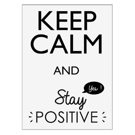 We all have triggers that ignite our tempers. Sticker Mural Keep Calm "Positive" 30x40cm Noir