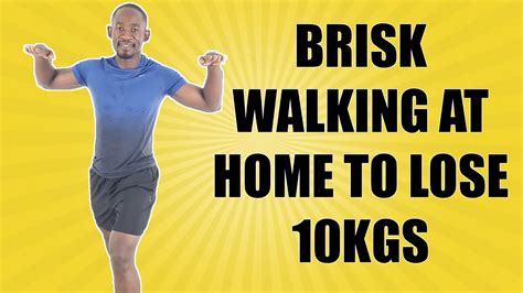 30 minute brisk walking workout at home for losing 10kgs fast youtube