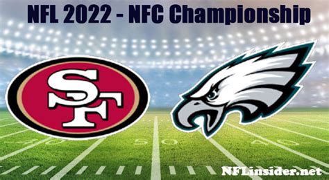 San Francisco 49ers Vs Philadelphia Eagles 2022 Nfl Nfc Championship