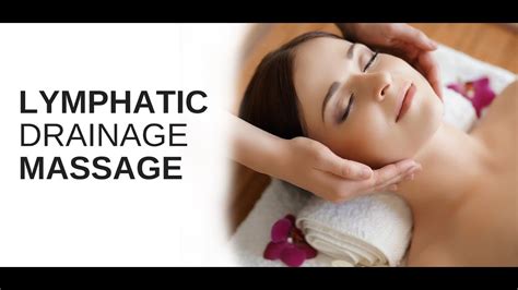 Tutorial Lymphatic Drainage Massage Youtube