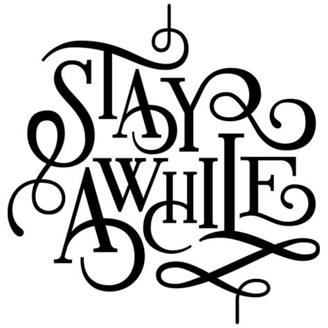Stay Awhile Svg Dxf Cutting Machine And Laser Cutting Designs