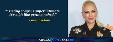 Gwen Stefani Quotes On Sharing Desire Music And Perception