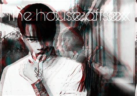 História The House Of Sex História Escrita Por Miurasawako Spirit