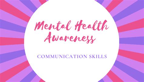 Mental Health Awareness Good Communication Skills