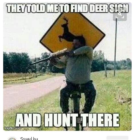 Oh My I Can Give A Name Lol Deer Hunting Humor Hunting
