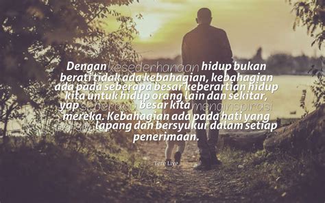 Ifani ina imelda = perempuan bahagia dan kuat yang mencintai kesempurnaan hidup. Kata Bijak Tere Liye Tentang Kehidupan - Katapos