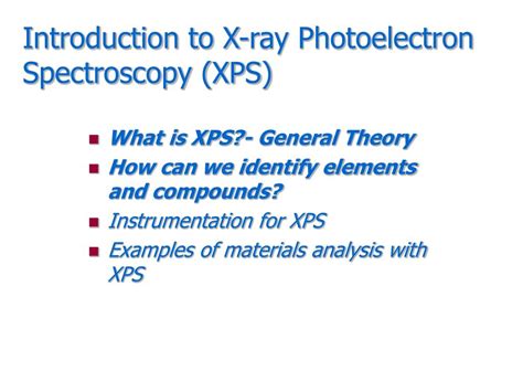 Ppt X Ray Photoelectron Spectroscopy Xps Powerpoint Presentation