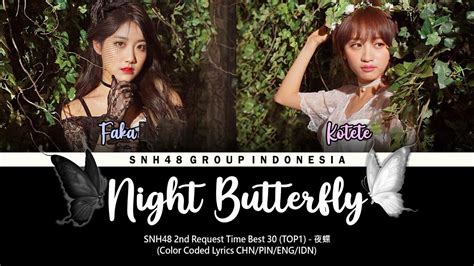 snh48 li yitong and huang tingting night butterfly 夜蝶 color coded lyrics chn pin eng idn