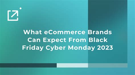 What To Expect For Black Friday Cyber Monday Bfcm