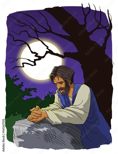 Jesus Praying In The Garden Of Gethsemane Stock Illustration Adobe Stock