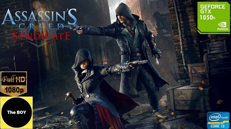 Assassin S Creed Syndicate Gameplay On Nvidia Gtx Ti Core I Win