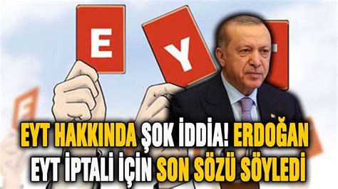 Erdoğan Dan Eyt Ertelensin Teklifine şok Yanıt Kesin Karar Verildi