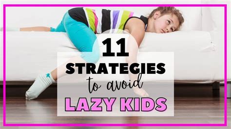 How To Handle Lazy Kids 11 Ways To Motivate Kids Im With Holly