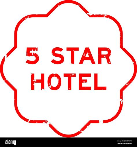 Grunge Red 5 Star Hotel Word Rubber Seal Stamp On White Background Stock Vector Image And Art Alamy