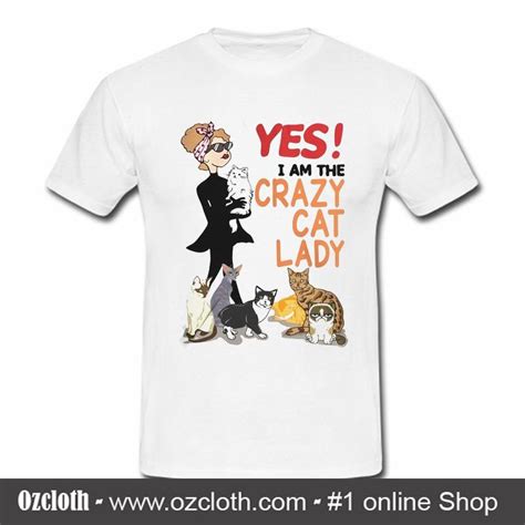 yes i am the crazy cat lady t shirt t shirts for women crazy cat lady crazy cats