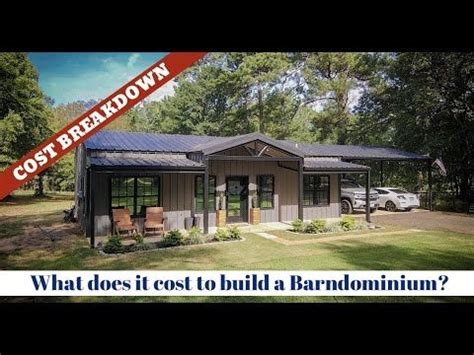 Cost To Build A Barndominium 1845 Barndominiums YouTube Barn Homes