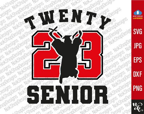 Class Of 2023 Senior 2023 Svg Twenty 23 Senior Svg Senior Svg Class