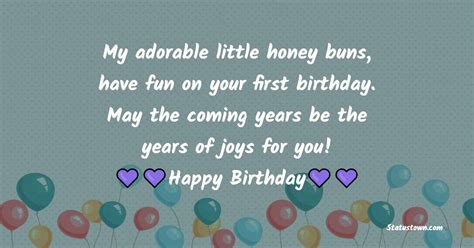My Adorable Little Honey Buns Have Fun On Your First Birthday May The