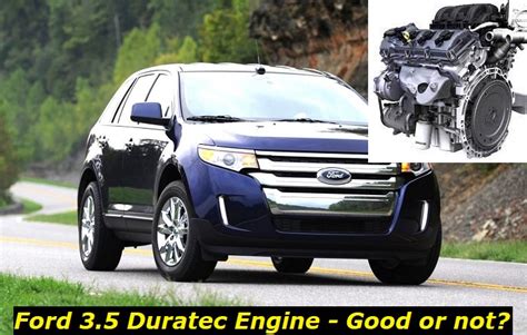 Ford 35l Duratec Engine Longevity Problems And Specs