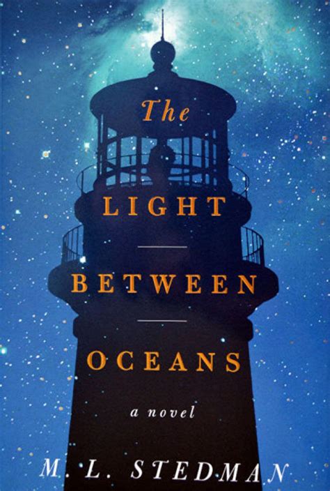 At the opening of the novel, tom has just left service in wwi. 'The Light Between Oceans' chosen as 2014 One Book One ...