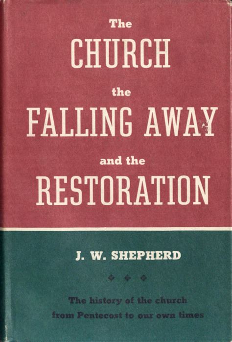 the church the falling away and the restoration by j w shepherd a project gutenberg ebook