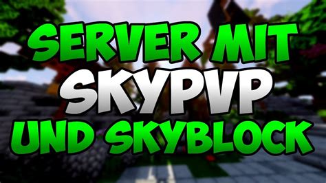 Server Mit Skypvp Und Skyblock Minecraft Server Vorstellung