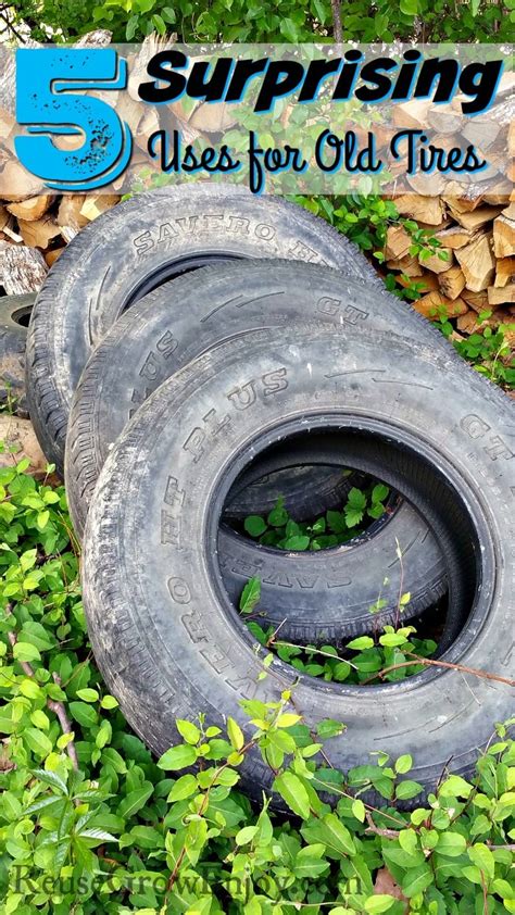 Some of i can't believe what answers… !!! Tire Uses: 5 Surprising Uses for Old Tires! - Reuse Grow Enjoy