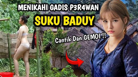 Pesona Gadis Suku Baduy~bikin Betah Ogah Pulang Lagi Youtube