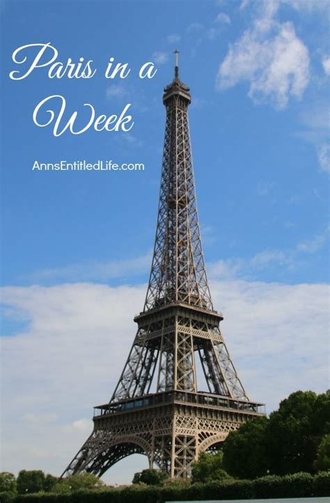 A Week In Paris Best Vacation Destinations European Vacation Best