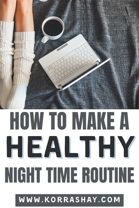 How To Make A Healthy Night Time Routine