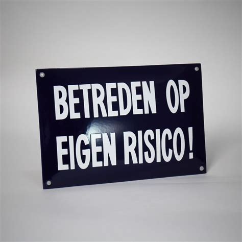 Veiligheids Bord Betreden Op Eigen Risico