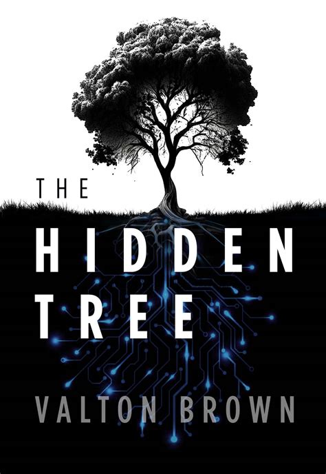 The Hidden Tree By Valton Brown Booklife