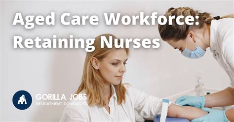 Aged Care Workforce Crisis Retaining Nurses In The Industry