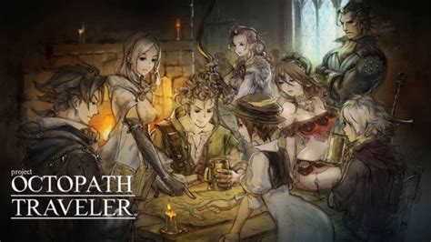 Project Octopath Traveler Demo Out Now; Launching on ...