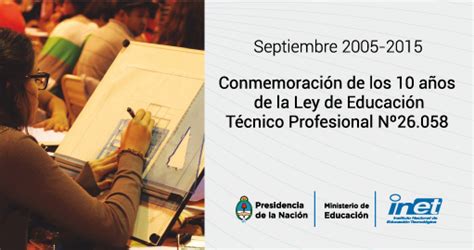 Conmemoración De Los 10 Años De La Ley De Educación Técnico Profesional