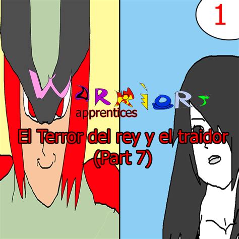 Warriors Apprentices Volumen 66 El Terror Del Rey Y El Traidor Part 7