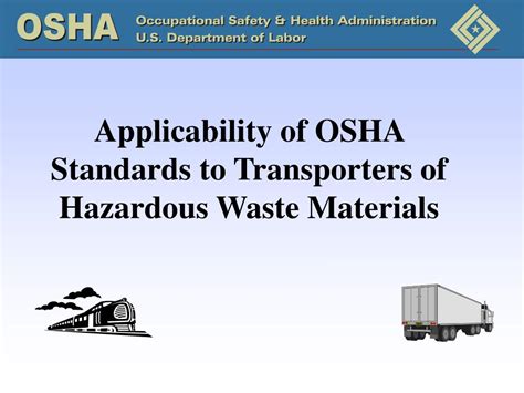 Ppt Applicability Of Osha Standards To Transporters Of Hazardous