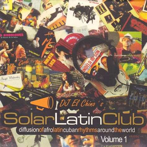 Dj El Chinos Solar Latin Club Vol 1 Solar Latin Club