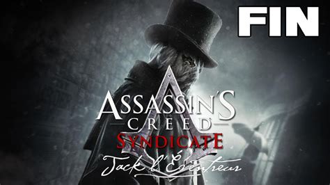 Assassin S Creed Syndicate Jack L Eventreur Ending Fr Youtube